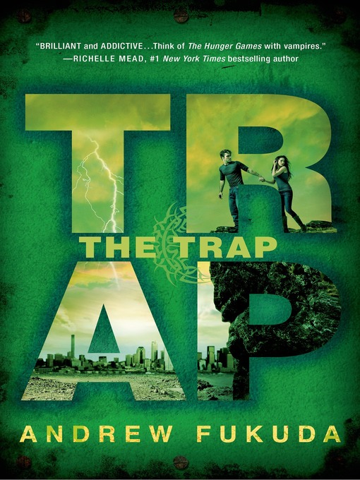 Title details for The Trap by Andrew Fukuda - Wait list
